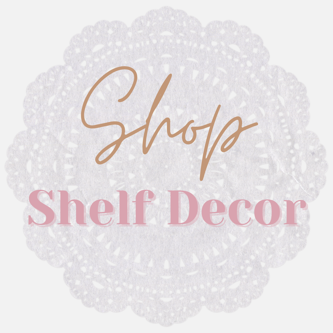 Shelf Decor